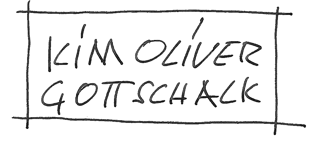 Kim Oliver Gottschalk - Bildhauer, Zeichner, Maler, Fotograf, Dichter, Denker und Architekt